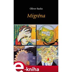 Migréna - Oliver Sacks e-kniha
