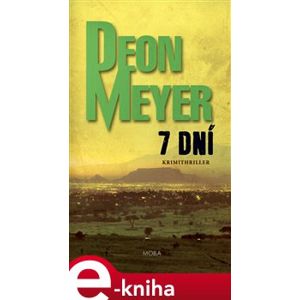 7 dní - Deon Meyer e-kniha