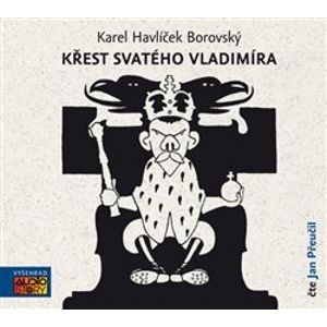 Křest svatého Vladimíra, CD - Karel Havlíček Borovský