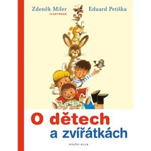 O dětech a zvířátkách - Eduard Petiška