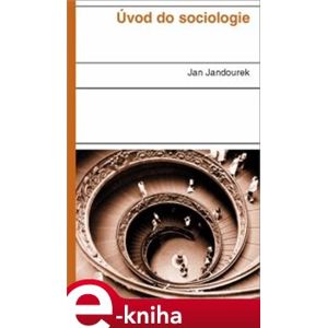 Úvod do sociologie - Jan Jandourek e-kniha