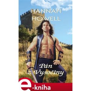 Pán z Vysočiny - Hannah Howell e-kniha