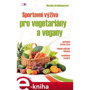 Sportovní výživa pro vegetariány a vegany - Mareike Grosshauserová e-kniha