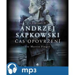 Čas opovržení, mp3 - Andrzej Sapkowski