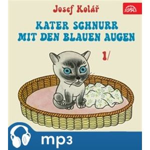 Kater Schnurr mit den blauen Augen, mp3 - Josef Kolář