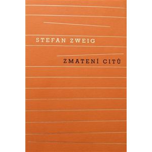 Zmatení citů - Stefan Zweig