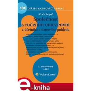 Společnost s ručením omezeným z účetního a daňového pohledu, 3. vydání - Jiří Vychopeň e-kniha