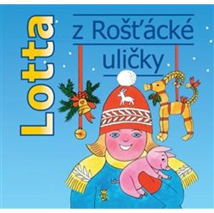 Lotta z Rošťácké uličky, CD - Astrid Lindgrenová