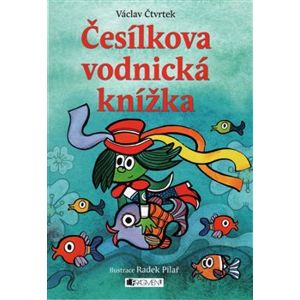 Česílkova vodnická knížka - Václav Čtvrtek