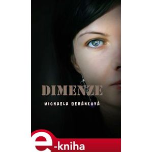 Dimenze - Michaela Beránková e-kniha