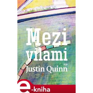 Mezi vilami - Justin Quinn e-kniha