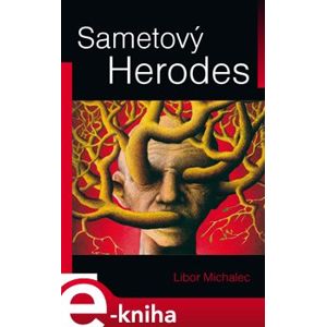 Sametový Herodes - Libor Michalec e-kniha