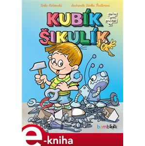 Kubík Šikulík - Lenka Rožnovská e-kniha