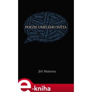 Poezie umělého světa - Jiří Materna e-kniha