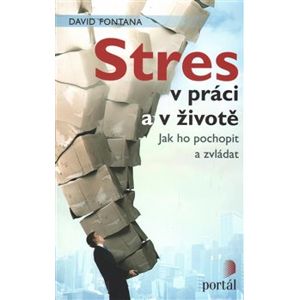 Stres v práci a v životě - David Fontana