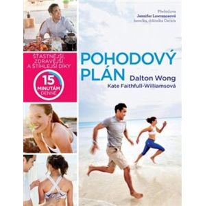 Pohodový plán - Dalton Wong, Kate Faithfull-Williamsová