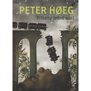 Příběhy jedné noci - Peter Hoeg