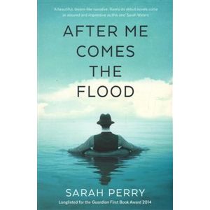 After me Comes the Flood - Sarah Perry