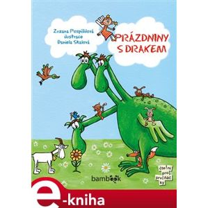 Prázdniny s drakem - Zuzana Pospíšilová e-kniha
