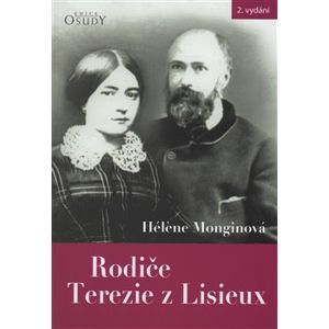 Rodiče Terezie z Lisieux - Héléne Monginová