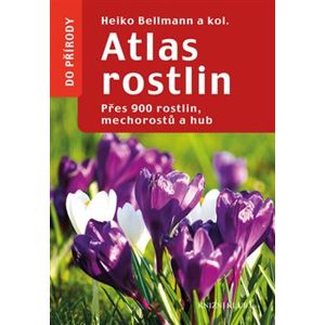 Atlas rostlin - Heiko Bellmann