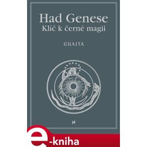 Had Genese II - Klíč k černé magii - Stanislas de Guaita e-kniha