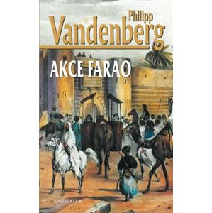 Akce Farao - Philipp Vandenberg