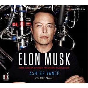 Elon Musk, CD - Ashlee Vance