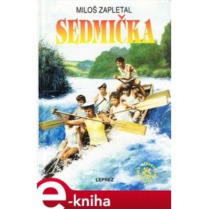 Sedmička - Miloš Zapletal e-kniha