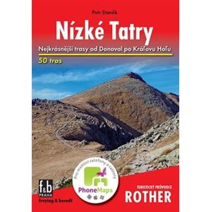 Nízké Tatry - Turistický průvodce Rother - Petr Daněk