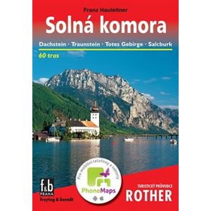 Solná komora - Turistický průvodce Rother. 60 tras - Franz Hauleitner