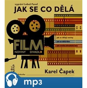 Jak se co dělá, mp3 - Karel Čapek