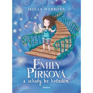 Emily Pírková a schody ke hvězdám - Holly Webbová