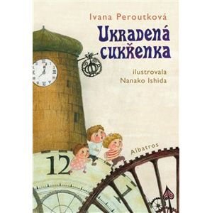 Ukradená cukřenka - Ivana Peroutková