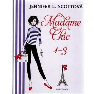 Madame Chic 1-3 komplet - Jennifer L. Scottová