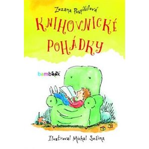 Knihovnické pohádky - Zuzana Pospíšilová