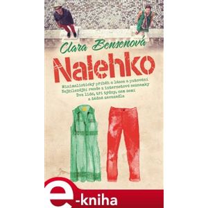 Nalehko - Clara Bensenová e-kniha