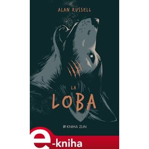 La Loba - Alan Russell e-kniha