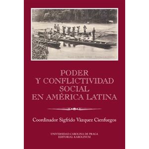 Poder y conflictividad social en América Latina