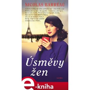 Úsměvy žen - Nicholas Barreau e-kniha