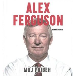 Alex Ferguson, CD - Můj příběh, CD - Alex Ferguson