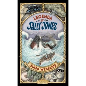 Legenda o Sally Jones - Jakob Wegelius