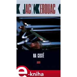 Na cestě - Jack Kerouac e-kniha