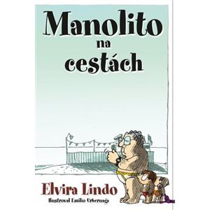 Manolito na cestách - Elvira Lindo