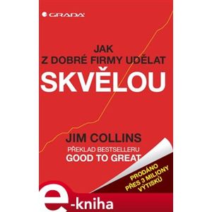 Jak z dobré firmy udělat skvělou - Jim Collins e-kniha