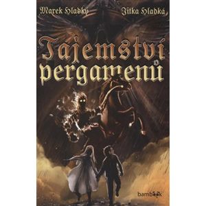 Tajemství pergamenů - Marek Hladký, Jitka Hladká