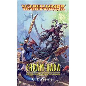 Warhammer - Chrám hada - C. L. Werner