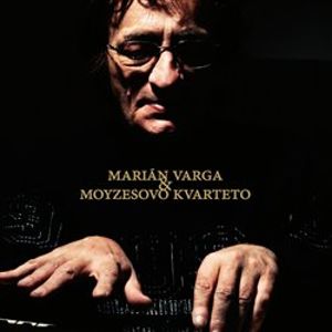 Marián Varga & Moyzesovo kvarteto - Moyzesovo kvarteto, Marián Varga