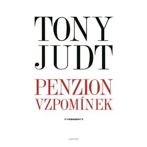 Penzion vzpomínek - Tony Judt