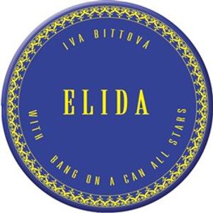 Elida - Bang On A Can All-Stars, Iva Bittová